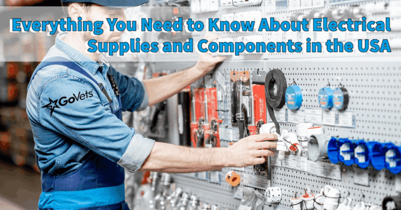 Everything You Need to Know About Electrical Supplies and Components in the USA