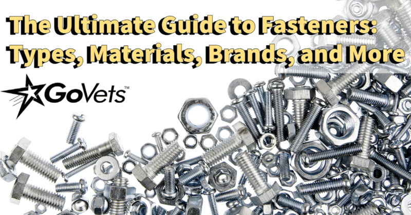 The ultimate guide to Fasteners