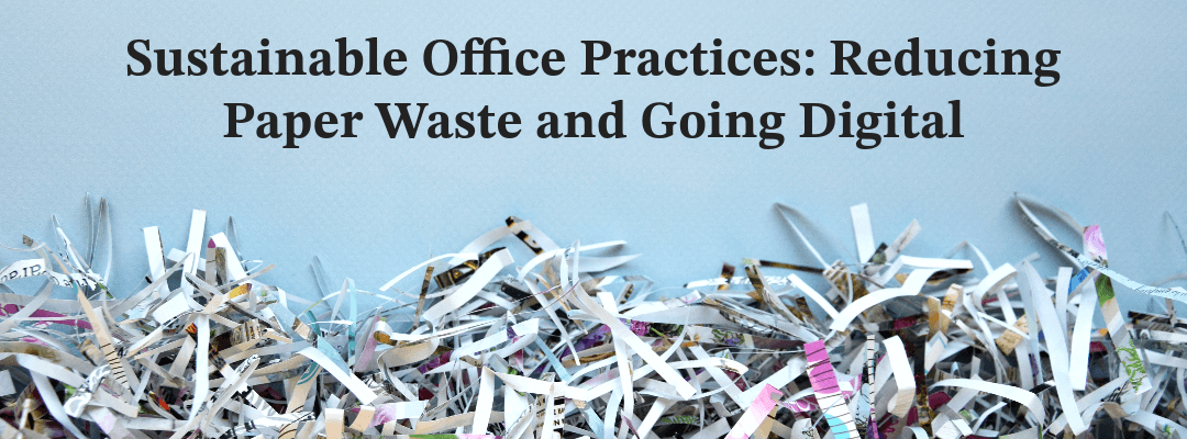 Going digital with office practices